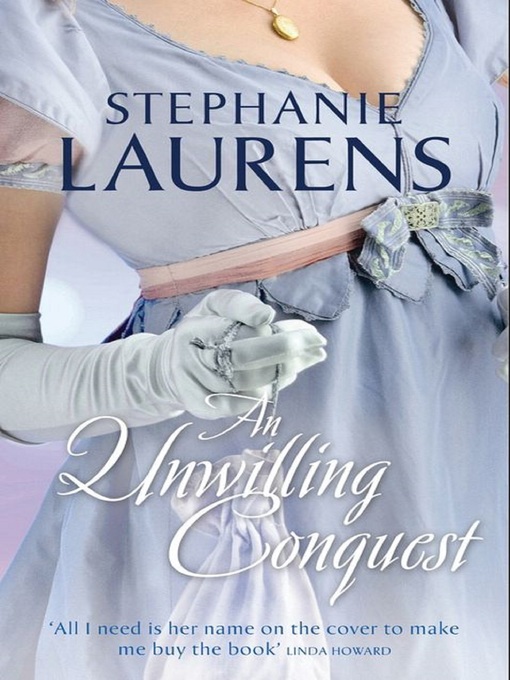 Title details for An Unwilling Conquest by Stephanie Laurens - Available